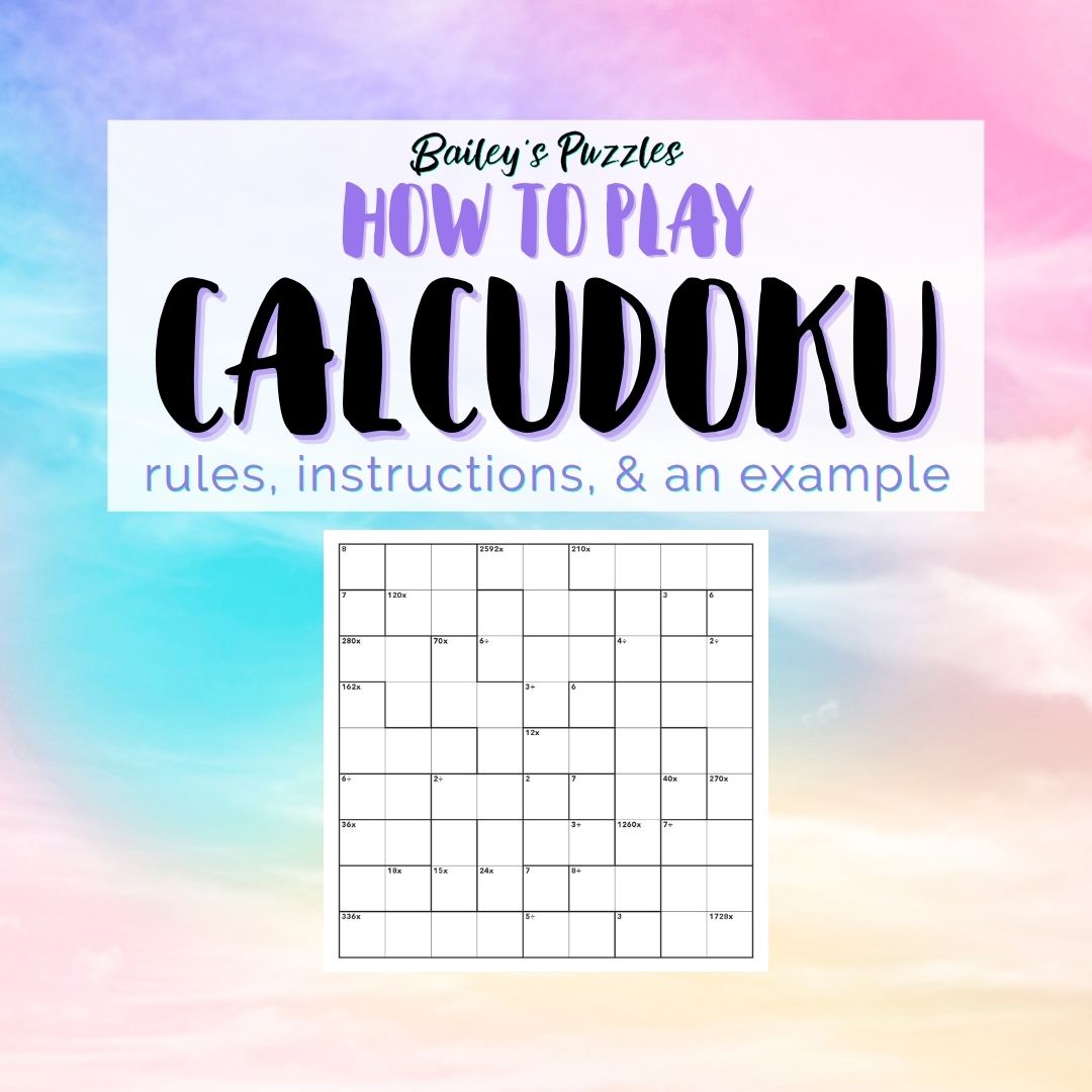 How to Play Calcudoku: rules, instructions, and an example
