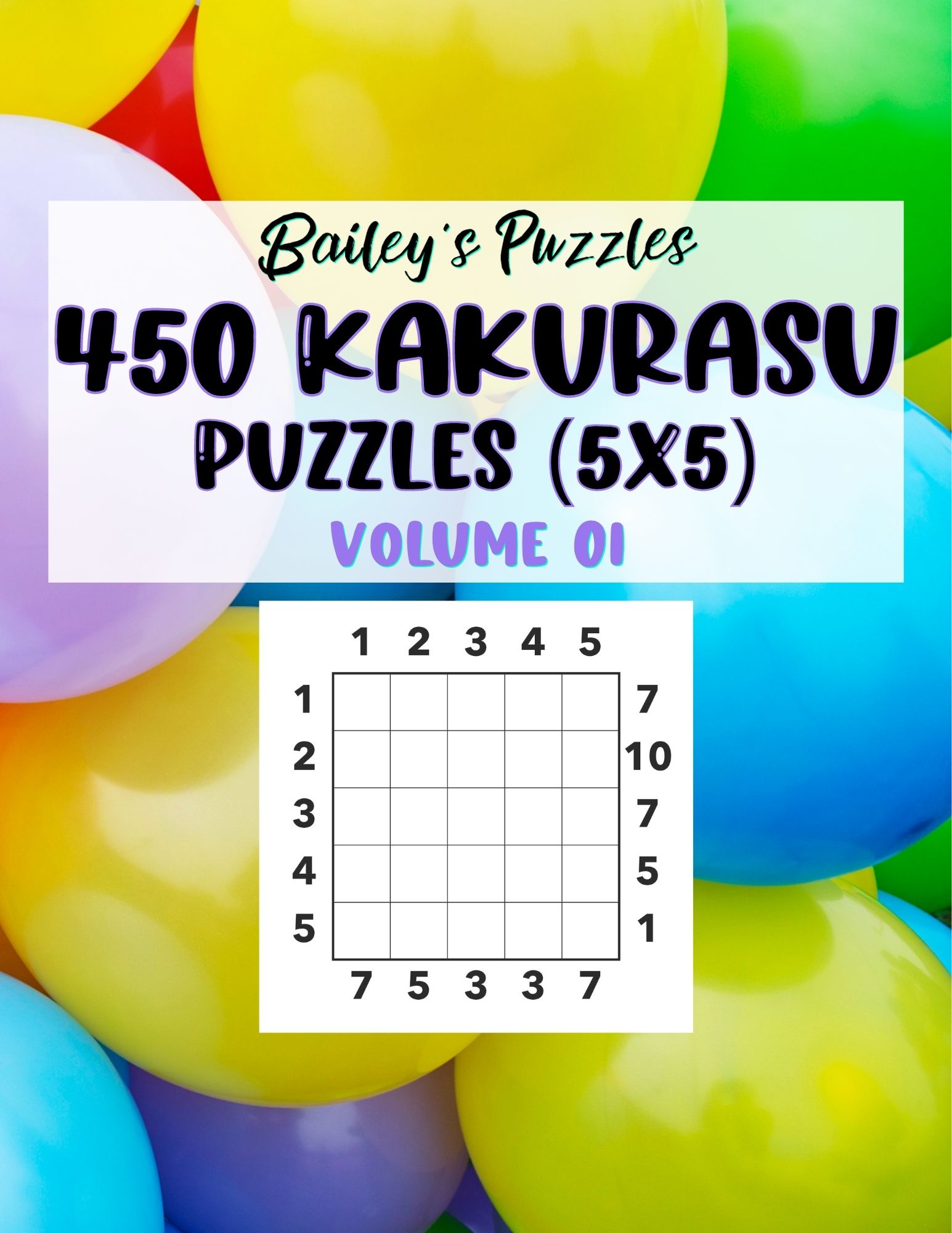 Buy Now: 450 Kakurasu Puzzles 5x5