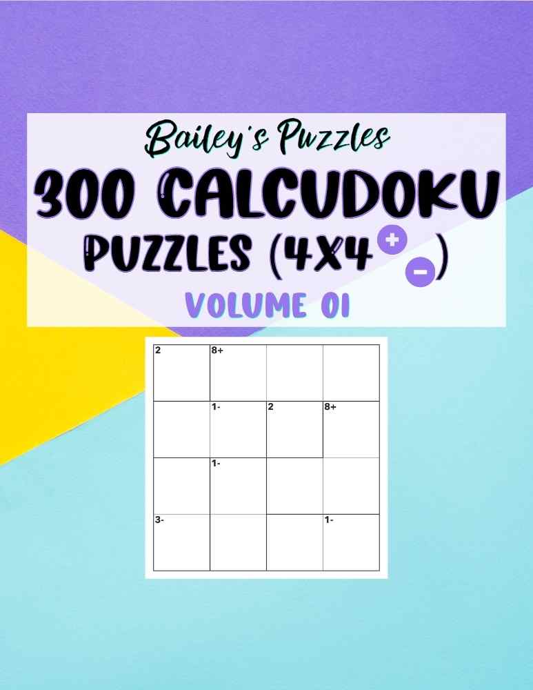 Front Cover - 300 CALCUDOKU Puzzles (4x4, add/subtract)