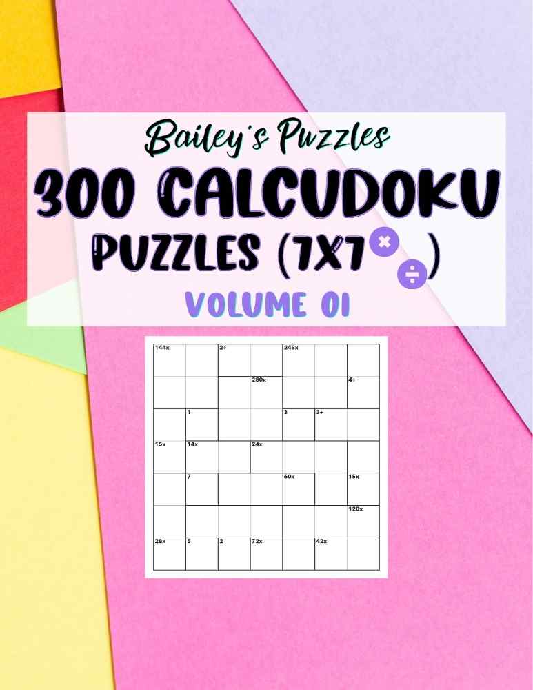 Front Cover - 300 CALCUDOKU Puzzles (7x7, multiply/divide)