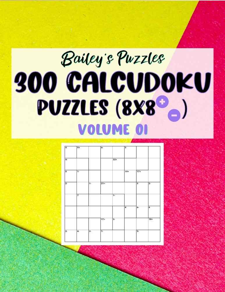 Front Cover - 300 CALCUDOKU Puzzles (8x8, add/subtract)