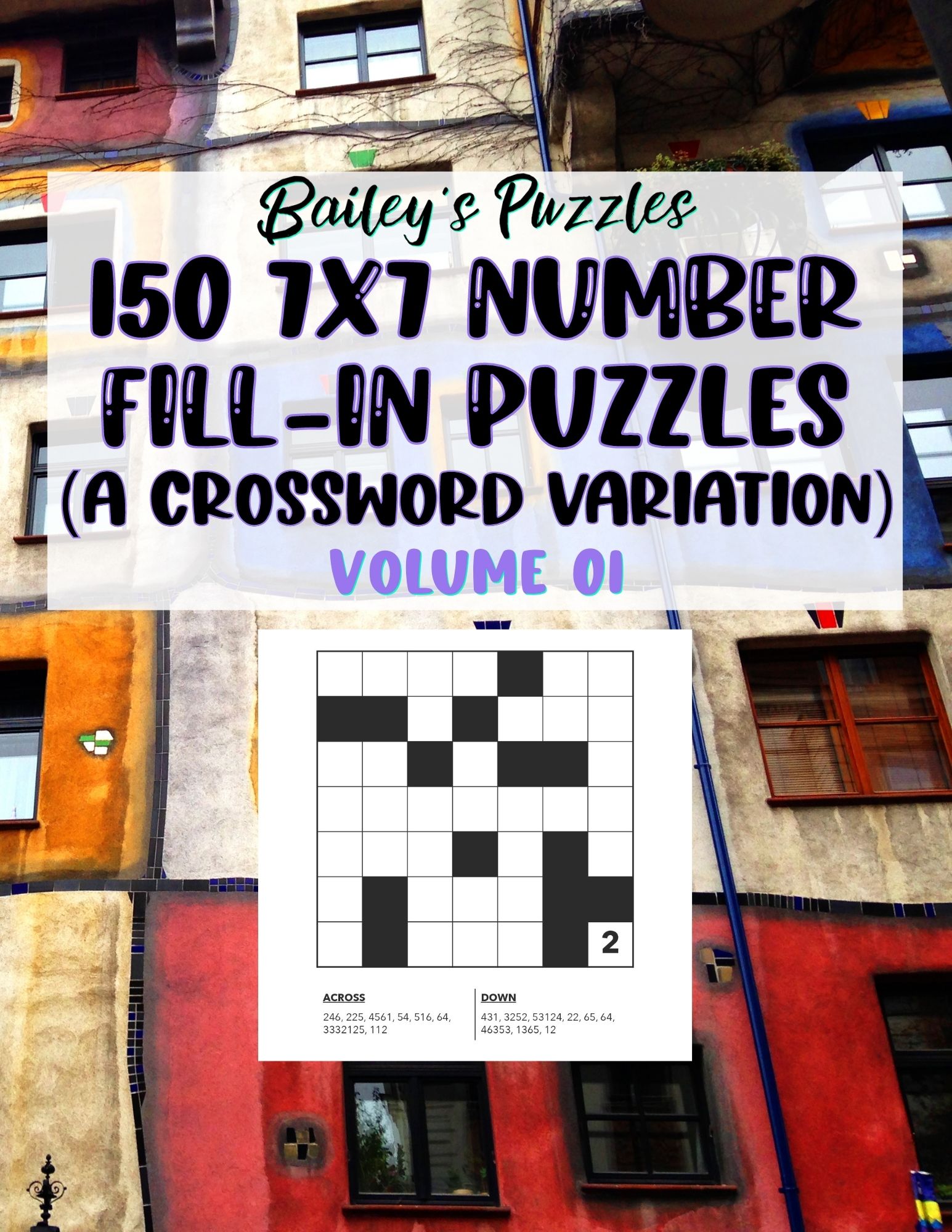 Front Cover - 150 7x7 Number Fill-In Puzzles (a crossword variation): volume 1